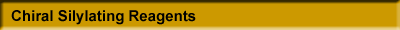 Chiral Silylating Reagents